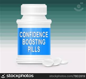 Illustration depicting a single white medication container with the words &rsquo;confidence boosting pills&rsquo; on the front with blue striped background and a few tablets in the white foreground.