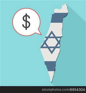 Illustration of a long shadow Israel map with its flag and a comic balloon with a dollar sign