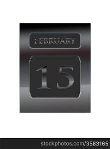Illustration with a metal calendar February 15.