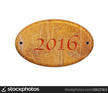 Illustration with a wooden sign of 2016.