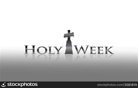 Illustration with phrase Holy week on white background.