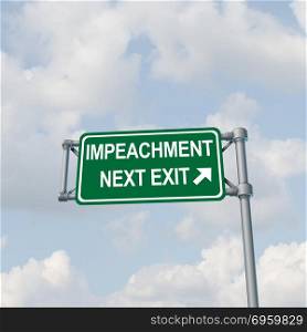 Impeachment and impeach concept as a traffic sign representing government legal procedures to remove elected politicians with 3D illustration elements.. Impeachment