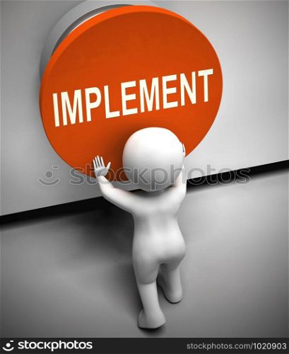 Implement concept icon means to carry out the plan and execute a project. Following a business plan operation - 3d illustration
