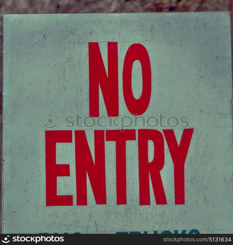 in philippines old dirty label of no entry signal concept