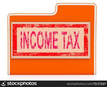 Income Tax Representing Organization Earnings And Taxes