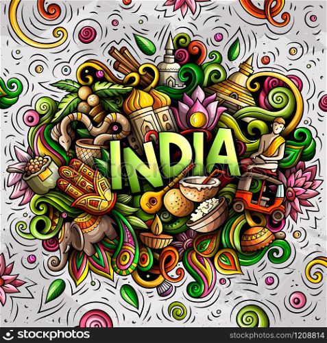 India hand drawn cartoon doodles illustration. Funny travel design. Creative art vector background. Handwritten text with elements and objects. Colorful composition. India hand drawn cartoon doodles illustration. Funny design.