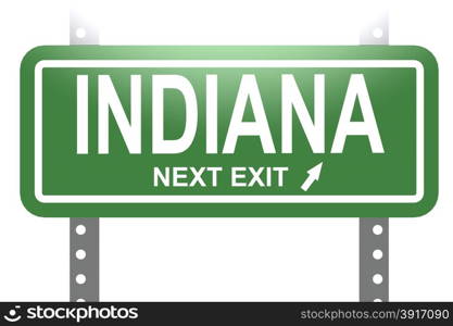 Indiana green sign board isolated image with hi-res rendered artwork that could be used for any graphic design.