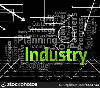 Industry Word Diagram Representing Industries Wordclouds And Industrial