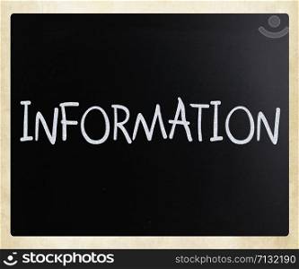 ""Information" handwritten with white chalk on a blackboard"