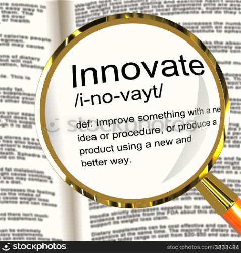 Innovate Definition Magnifier Showing Creative Development And Ingenuity. Innovate Definition Magnifier Shows Creative Development And Ingenuity