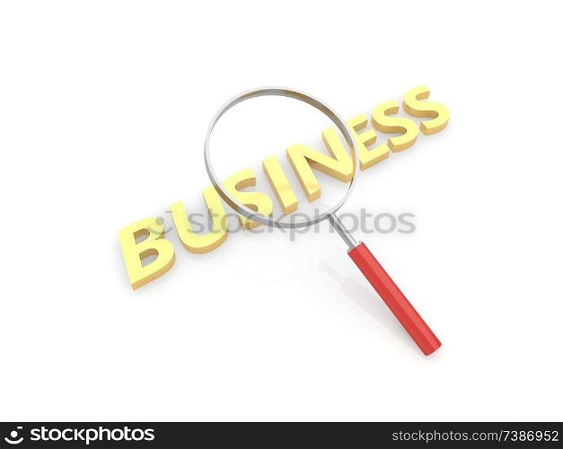 Inscription Business and magnifying glass on a white background. 3d render illustration.. Inscription Business and magnifying glass .