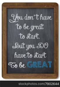 Inspirational motivating quote on Chalkboard&#xA;