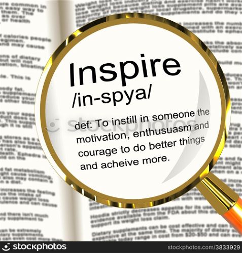Inspire Definition Magnifier Showing Motivation Encouragement And Inspiration. Inspire Definition Magnifier Shows Motivation Encouragement And Inspiration