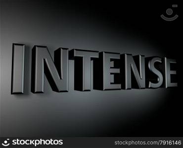 Intense word written in black, 3d render, horizontal image