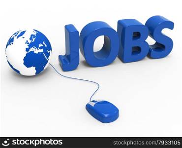 Internet Jobs Meaning World Wide Web And Web Site