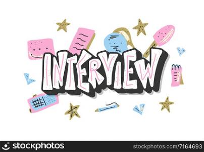 Interview emblem with hand lettering and decoration design elements. Set of interview tools. Banner template with text and journalism symbols. Vector conceptual illustration.