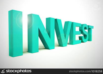 Invest concept icon means speculating using capital. Any money from successful growth - 3d illustration. Invest Word Representing Saving Stocks And Interest