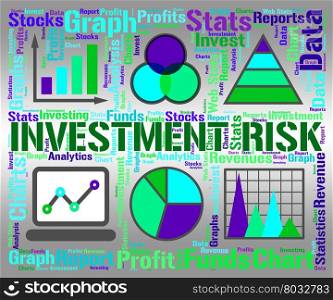 Investment Risk Representing Failure Insecure And Investor