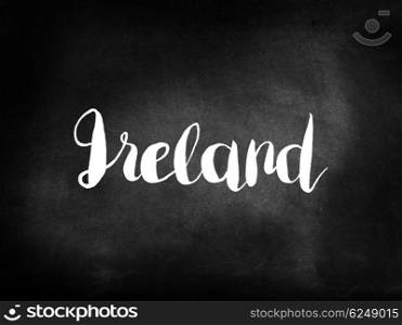 Ireland written on a blackboard