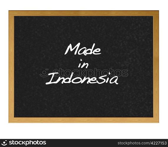 Isolated blackboard with Made in Indonesia.