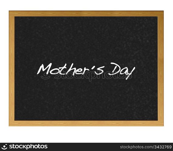 Isolated blackboard with Mother day.