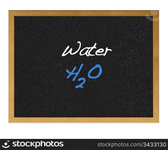 Isolated blackboard with Water, H2O.