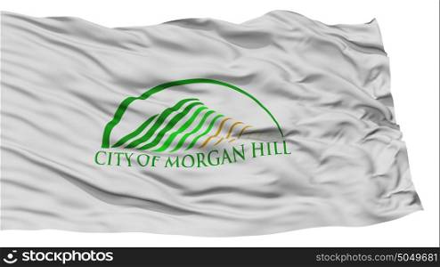 Isolated Morgan Hill City Flag, United States of America. Isolated Morgan Hill City Flag, City of California State, Waving on White Background, High Resolution