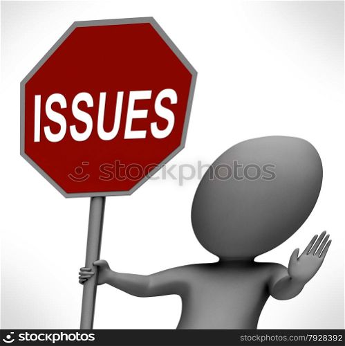 Issues Red Stop Sign Showing Stopping Problems Difficulty Or Troubles