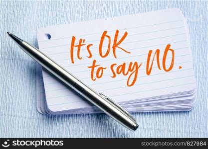It is OK to say NO - handwriting on a stack of index cards