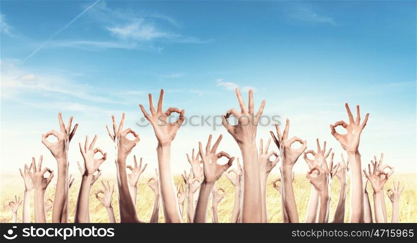 Its gonna be ok. Many of people hands showing ok gesture