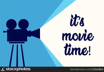Its movie time vector banner template. Poster with vintage camera. Stock vector. Its movie time vector banner template. Poster with vintage camera