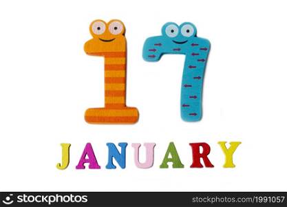 January 17 on white background, numbers and letters. Calendar.. January 17 on white background, numbers and letters.