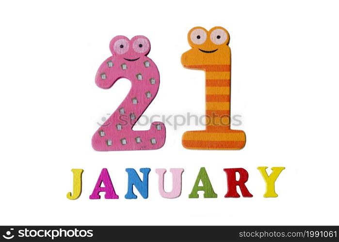 January 21 on white background, numbers and letters. Calendar.. January 21 on white background, numbers and letters.