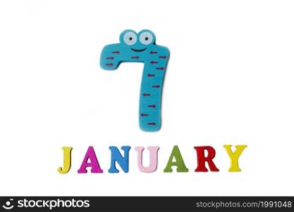 January 7 on white background, numbers and letters. Calendar.. January 7 on white background, numbers and letters.