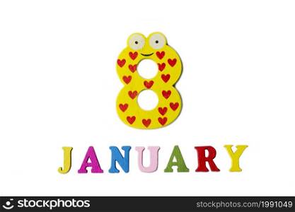 January 8 on white background, numbers and letters. Calendar.. January 8 on white background, numbers and letters.