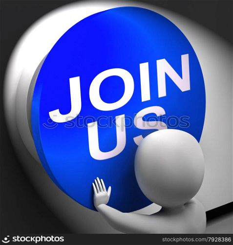 Join Us Pressed Meaning Register Volunteer Or Sign Up