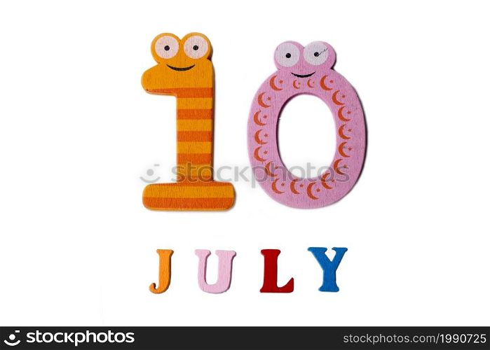 July 10. Image of July 10 on white background. Summer day. Blank space for text. July 10. Image of July 10 on white background. Summer day.