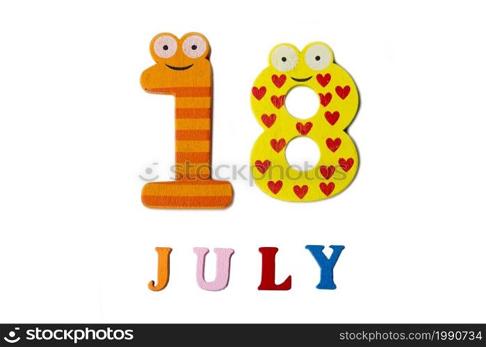 July 18. Image of July 18 on white background. Summer day.. July 18. Image of July 18 on white background.