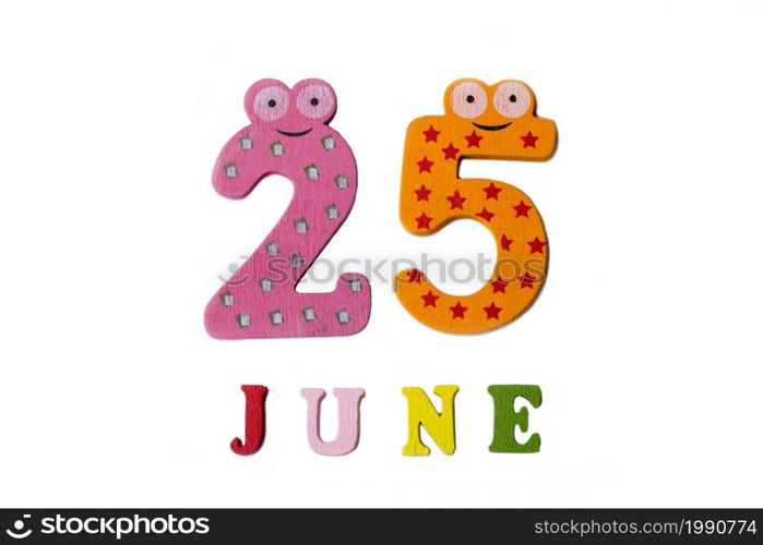 June 25th. The picture June 25, on a white background. Summer day.. June 25th. The picture June 25, on a white background.