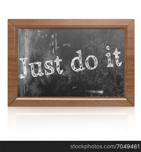 Just do it written on blackboard, 3D rendering. Blank blackboard