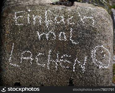 just laugh. Stone described with chalk