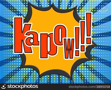 Kapow comic speech bubble image with hi-res rendered artwork that could be used for any graphic design.. Kapow comic speech bubble