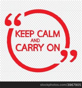 Keep Calm and Carry On Lettering Illustration design
