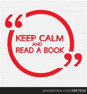 Keep Calm AND READ A BOOK Lettering Illustration design
