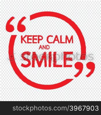 KEEP CALM AND SMILE Lettering Illustration design