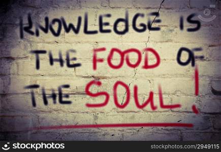 Knowledge Is The Food Of The Soul Concept