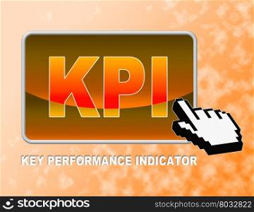 Kpi Button Representing Key Performance Indicator And Key Performance Indicators