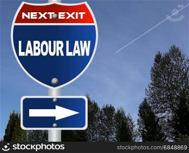 Labour law road sign