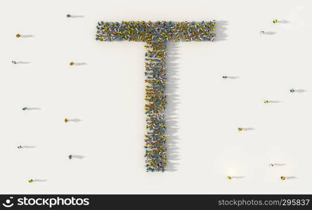 Large group of people forming letter T, capital English alphabet text character in social media and community concept on white background. 3d sign symbol of crowd illustration from above