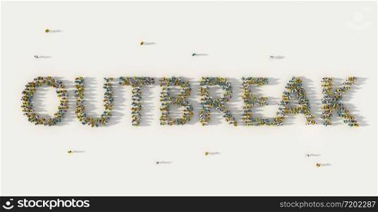Large group of people forming Outbreak lettering text in social media and community concept on white background. 3d sign of crowd illustration from above gathered together